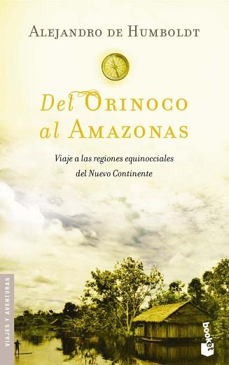 DEL ORINOCO AL AMAZONAS | 9788408058373 | HUMBOLDT, ALEJANDRO DE