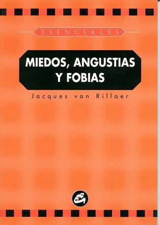 MIEDOS, ANGUSTIAS Y FOBIAS | 9788484450047 | VAN RILLAER, JACQUES