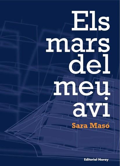 MARS DEL MEU AVI, ELS | 9788474862010 | SARA MASÓ I MARISTANY