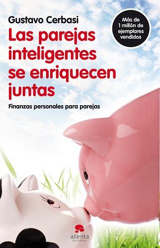 PAREJAS INTELIGENTES SE ENRIQUECEN JUNTAS | 9788492414819 | CERBASI, GUSTAVO