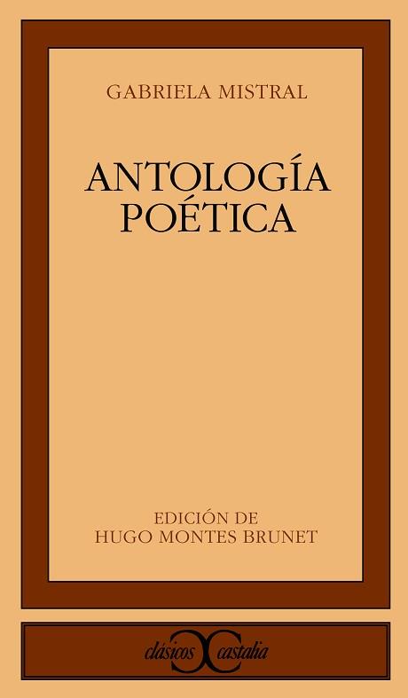 ANTOLOGIA POETICA - MISTRAL, GABRIELA | 9788470397486 | MISTRAL, GABRIELA