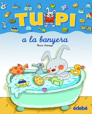 TUPI A LA BANYERA (LETRA MANUSCRITA) | 9788423681624 | ARANEGA, MERCE (1948- )