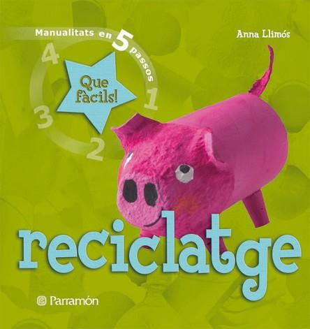 RECICLATGE | 9788434229037 | LLIMÓS PLOMER, ANNA