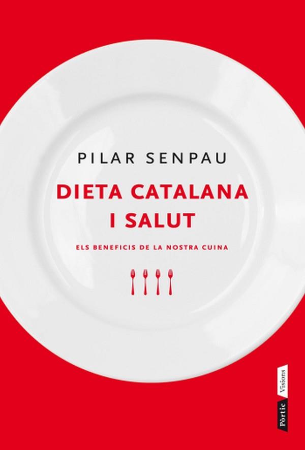 DIETA CATALANA I SALUT | 9788498091991 | SENPAU, PILAR