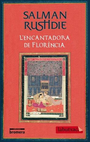 ENCANTADORA DE FLORENCIA, L' | 9788499300405 | RUSHDIE, SALMAN