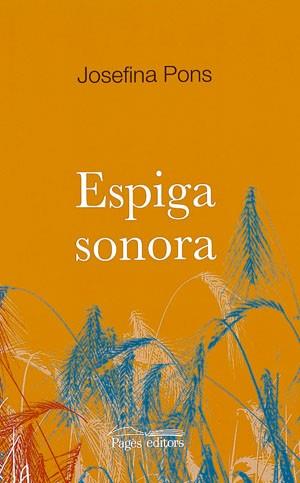 ESPIGA SONORA | 9788497792479 | PONS, JOSEFINA