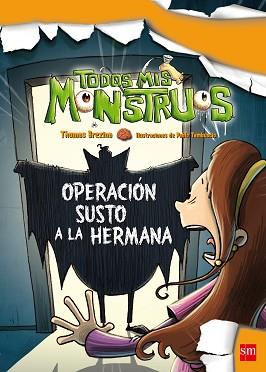 TMR.4 OPERACION SUSTO A LA HERMANA | 9788467556186 | BREZINA, THOMAS