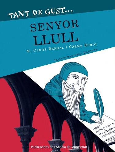 TANT DE GUST SENYOR LLULL | 9788478263097 | BERNAL, M.CARME/RUBIO, CARME