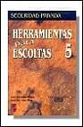 HERRAMIENTAS PARA ESCOLTAS 5 | 9788428325400 | GALIACHO ARISPE, JULIO/ SERRANO MESA, J.