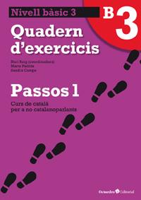 PASSOS 1 BÀSIC. QUADERN D'EXERCICIS B3 | 9788499212012 | ROIG MARTÍNEZ, NÚRIA/PADRÓS COLL, MARTA/CAMPS FERN