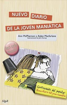 NUEVO DIARIO DE LA JOVEN MANIATICA | 9788492385393 | MCPHERSON, ANN/ MACFARLANE, AIDAN