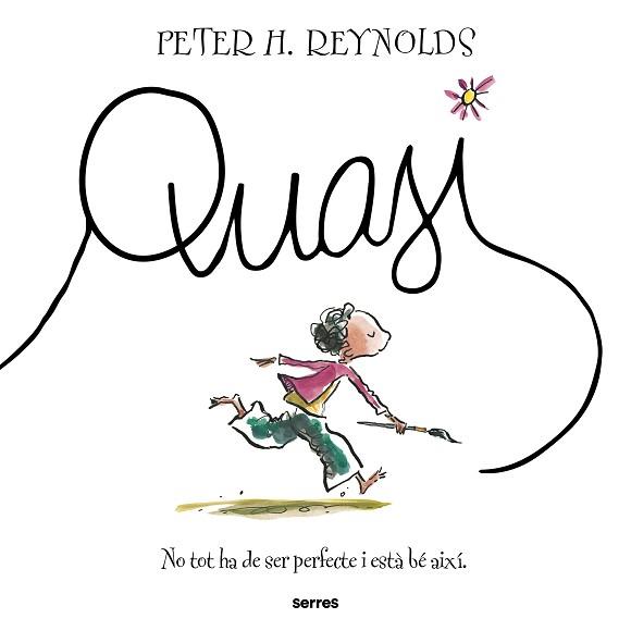 QUASI | 9788427249004 | REYNOLDS, PETER H.