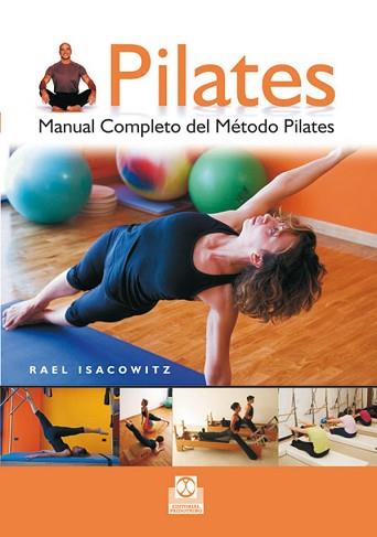 PILATES MANUAL COMPLETO DEL METODO | 9788480191371 | ISACOWITZ, RAEL