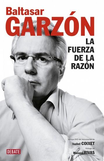 BALTASAR GARZON. LA FUERZA DE LA RAZON | 9788499920320 | RIVAS, MANUEL