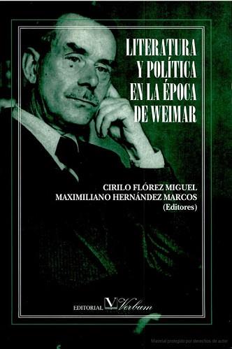 LITERATURA Y POLITICA EN LA EPOCA DE WEIMAR | 9788479621261 | FLOREZ, CIRILO/ HERNANDEZ, MAXIMILIANO