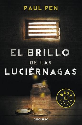 EL BRILLO DE LAS LUCIÉRNAGAS | 9788490328224 | PEN,PAUL