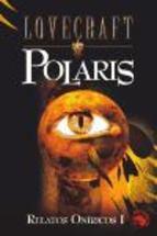 RELATOS ONIRICOS 1 : POLARIS | 9788441414549 | LOVECRAFT, HOWARD PHILLIPS