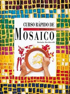 MOSAICO, CURSO RAPIDO DE | 9788488893697 | MACCHIAVELLI, MARIARITA