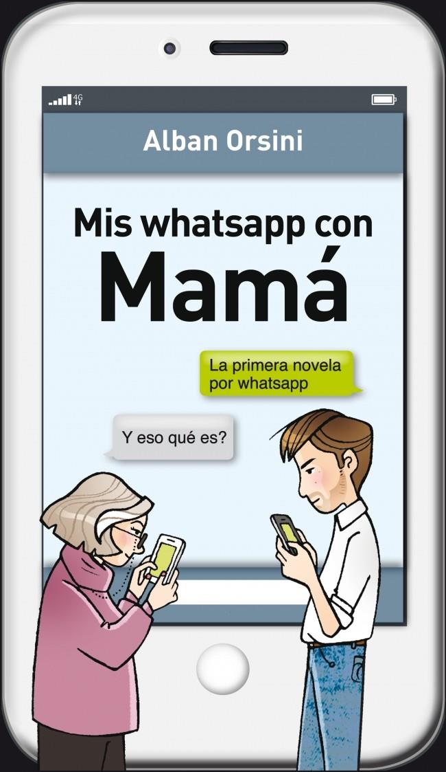 MIS WHATSAPP CON MAMÁ | 9788425352508 | ORSINI,ALBAN