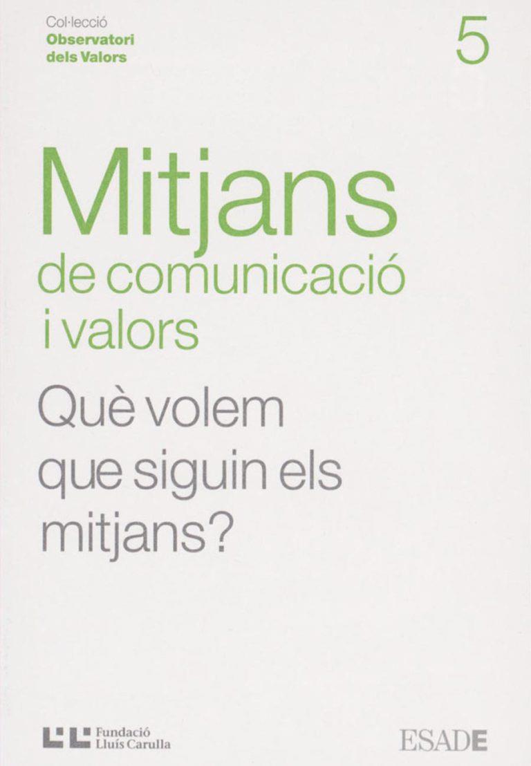 MITJANS DE COMUNICACIO I VALORS | 9788472267343 | SÁEZ MATEU, FERRAN