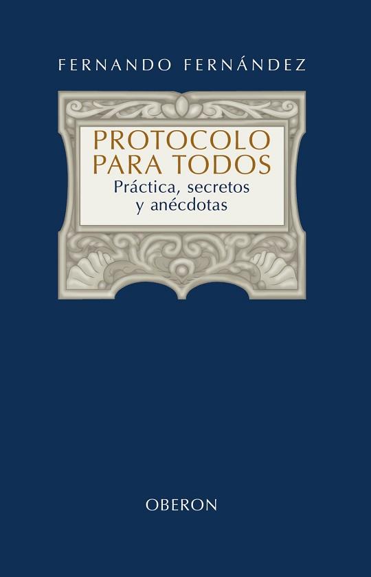 PROTOCOLOS PARA TODOS | 9788420697949 | FERNÁNDEZ SÁNCHEZ, FERNANDO