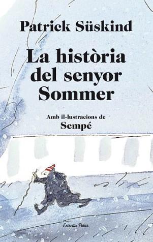 HISTORIA DEL SENYOR SOMMER, LA | 9788499323657 | SÜSKIND, PATRICK