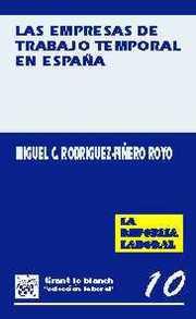 EMPRESAS DE TRABAJO TEMPORAL EN ESPAÑA, LAS | 9788480021647 | RODRIGUEZ PI¥ERO, MIGUEL