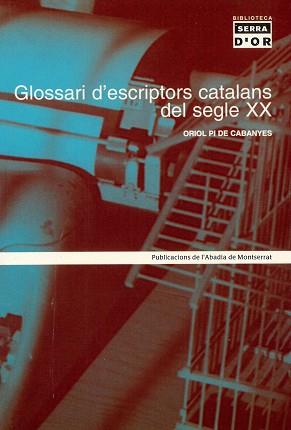 GLOSSARI D'ESCRIPTORS CATALANS DEL SEGLE XX | 9788484154860 | PI DE CABANYES, ORIOL