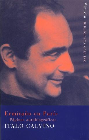 ERMITAÑO EN PARIS | 9788478447947 | CALVINO, ITALO