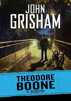 THEODORE BOONE - EL SECUESTRO | 9788484418733 | GRISHAM, JOHN