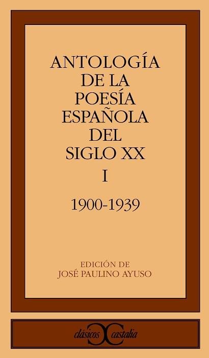 ANTOLOGIA DE LA POESIA ESPAÑOLA DEL SIGLO XX | 9788470397387 | AYUSO, JOSE PAULINO