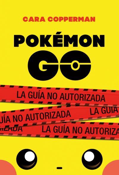 POKÉMON GO | 9788496886605 | COPPERMAN, CARA