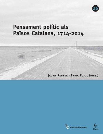 PENSAMENT POLITIC AL PAISOS CATALANS 1714-2014 | 9788498090352 | OL, ENRIC