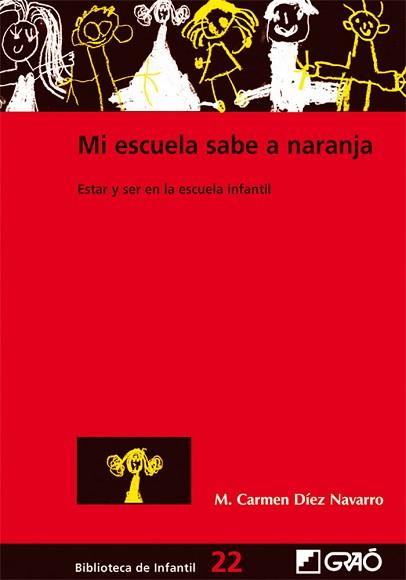 MI ESCUELA SABE A NARANJA | 9788478275205 | DÍEZ NAVARRO, Mª CARMEN