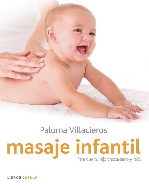 MASAJE INFANTIL | 9788448048402 | PALOMA VILLACIEROS FERNÁNDEZ