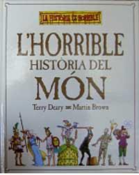 HORRIBLE HISTORIA DEL MON, L' | 9788427221505 | DEARY, TERRY