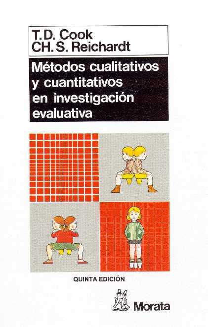 METODOS CUANTITATIVOS Y CUALITATIVOS EN INVESTIGA | 9788471123107 | COOK, T. D. / REICHARDT, CH. S.