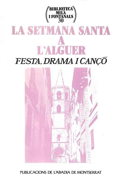 SETMANA SANTA A L'ALGUER, LA | 9788484150473 | ARMANGUÉ I HERRERO, JOAN