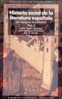 HISTORIA SOCIAL DE LA LITERATURA ESPAÑOLA (EN LEN- | 9788446012528 | BLANCO AGUINAGA, C./RODRIGUEZ PUERTOLAS,