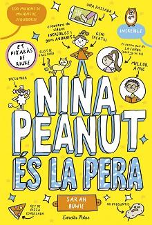 NINA PEANUT 1. NINA PEANUT ÉS LA PERA | 9788413899411 | BOWIE, SARAH