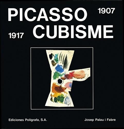 PICASSO CUBISME, 1907-1917 | 9788434306165 | PALAU FABRE, JOSEP