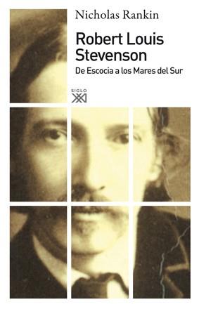 ROBERT LOUIS STEVENSON DE ESCOCIA A LOS MARES DEL SUR | 9788432314315 | RANKIN, NICHOLAS