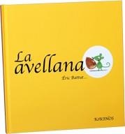 LA AVELLANA | 9788492750559 | BATTUT, ERIC