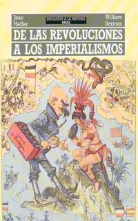 DE LAS REVOLUCIONES A LOS IMPERIALISMOS | 9788476003466 | HEFFER, JEAN/ SERMAN, WILLIAM