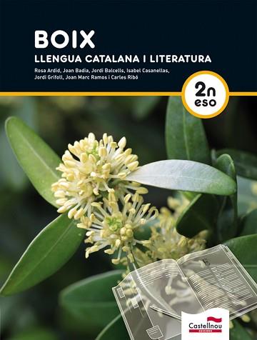 BOIX LLENGUA CATALANA 2ON ESO | 9788498044836 | BADIA PUJOL, JOAN/BALCELLS DOMÈNECH, JORDI/CASANELLAS BASSOLS, ISABEL/GRIFOLL ÀVILA, JORDI/RIBÓ CASA