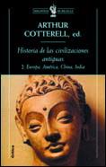 HISTORIA DE LAS CIVILIZACIONES ANTIGUAS 2 | 9788484321118 | COTTERELL, ARTHUR