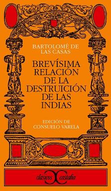 BREVISIMA RELACION DE LA DESTRUCCION DE LAS INDIAS | 9788470398339 | CASAS, BARTOLOME DE LAS