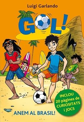 ANEM AL BRASIL (EDICIÓ ESPECIAL MUNDIAL 2014) | 9788424652746 | GARLANDO, LUIGI