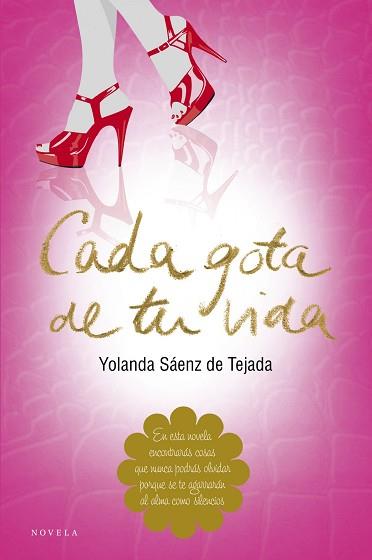 CADA GOTA DE TU VIDA | 9788415320609 | YOLANDA SAENZ DE TEJADA