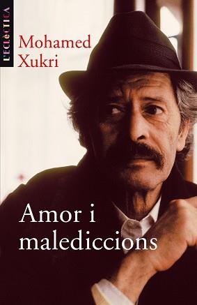 AMOR I MALEDICCIONS | 9788476606803 | XUKRI, MOHAMED